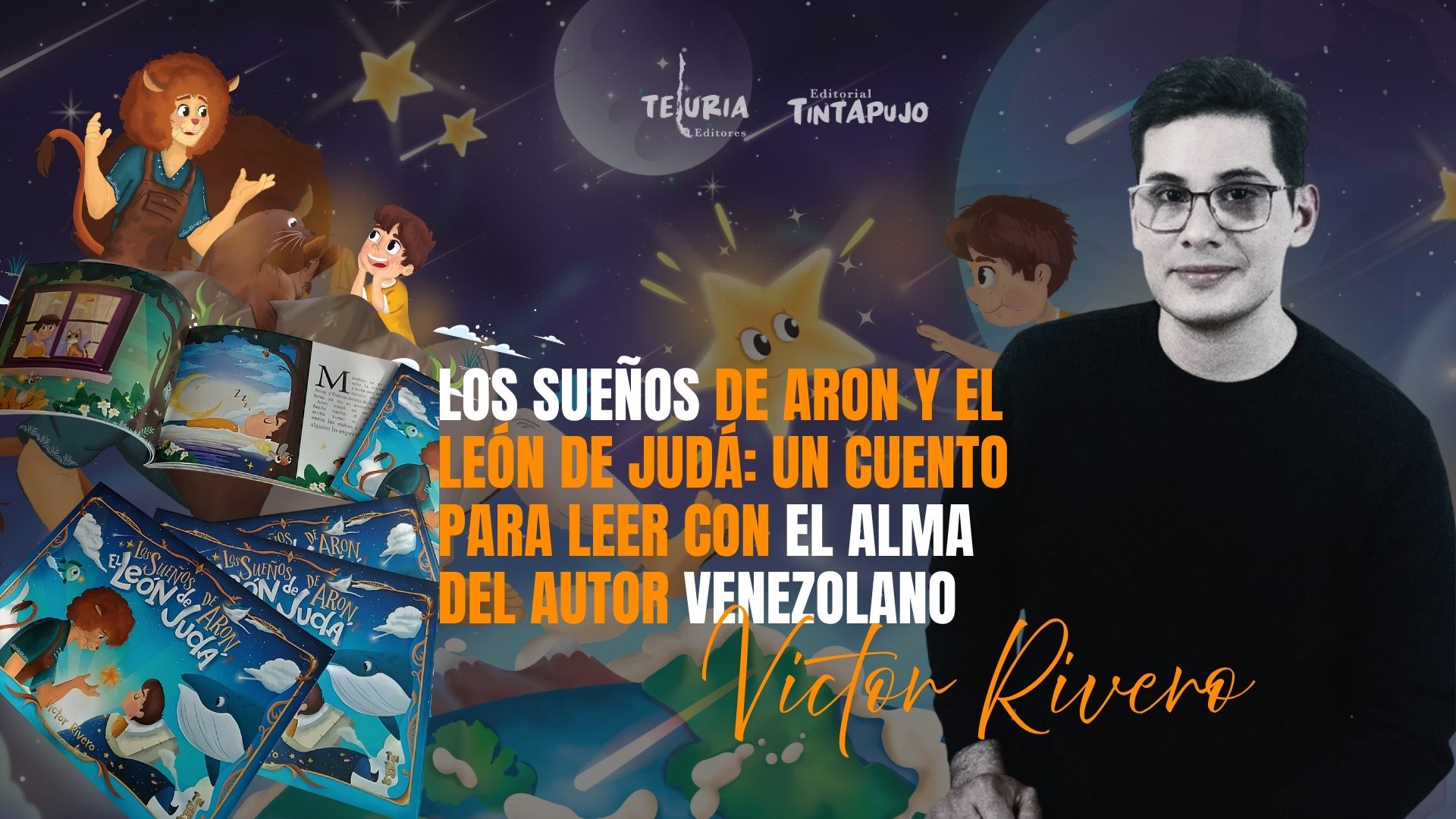 Los sueños de Aron y el león de Judá: Una obra para leer con el alma