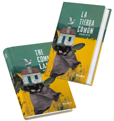La tierra común: Antología poética /  The Common Land: Poetry Anthology